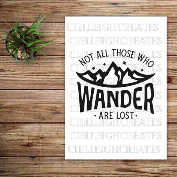 *2 for $20* Not all Those Who Wander are Lost vinyl decal Sticker Handcrafted - Picture 1 of 6